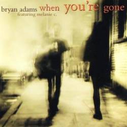 Bryan Adams : When You're Gone